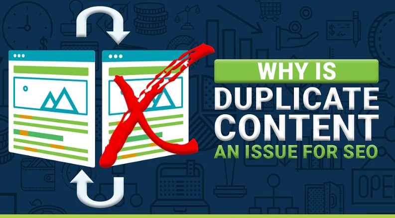 why is having duplicate content an issue for seo